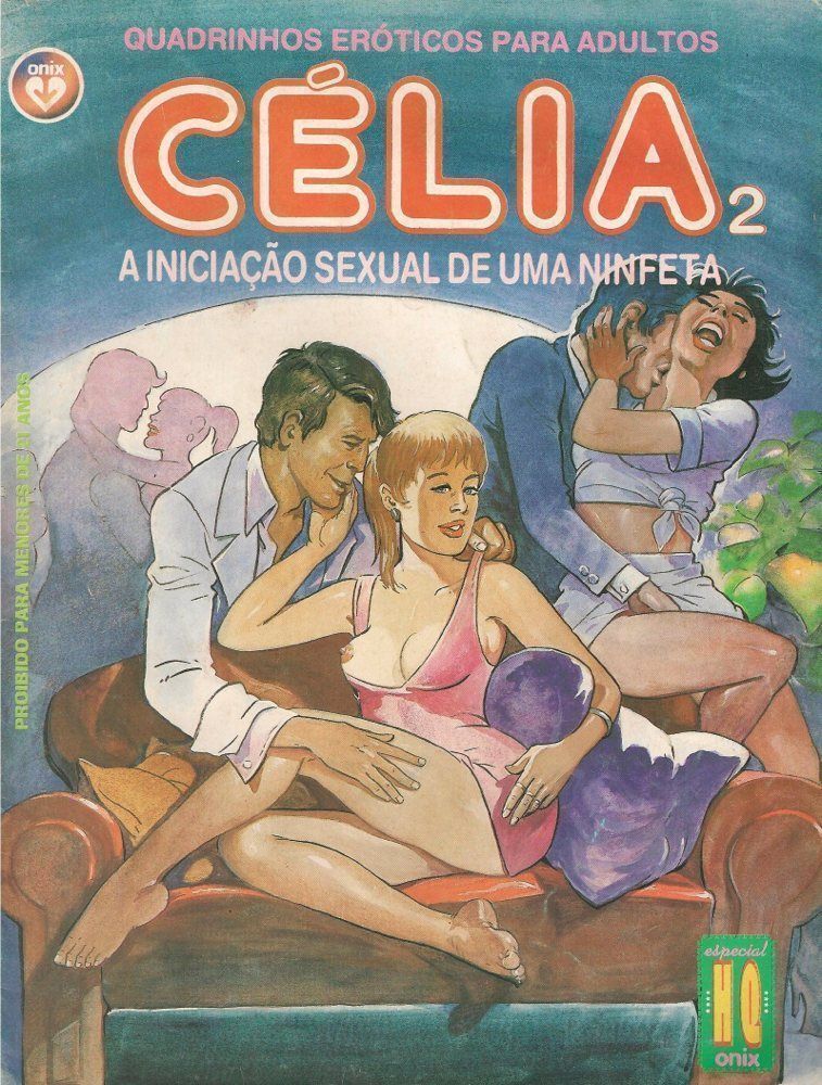 Celia 2 - iniciação sexual de uma ninfetinha
